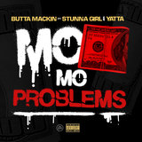 Mo Money Mo Problems