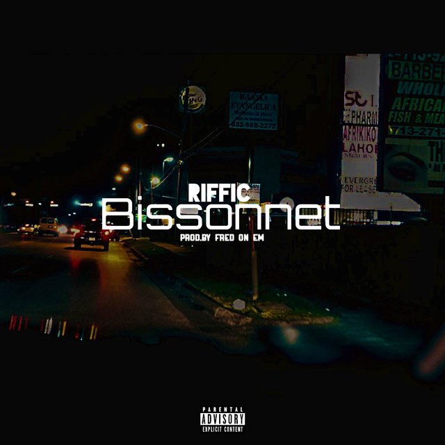 Bissonnet (feat. Riffic)