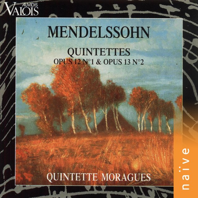 Mendelssohn: Quintettes Op. 12 No. 1 and Op. 13 No. 2 (Arr. for Wind Quintet)