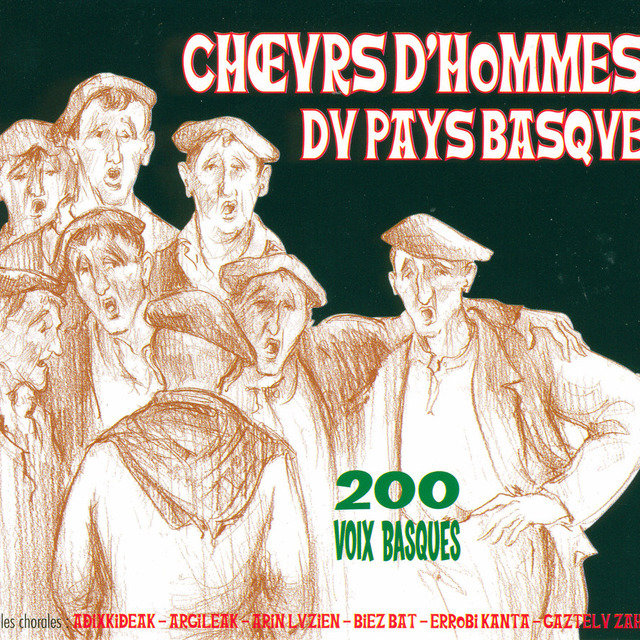 Choeurs d'hommes du Pays Basque