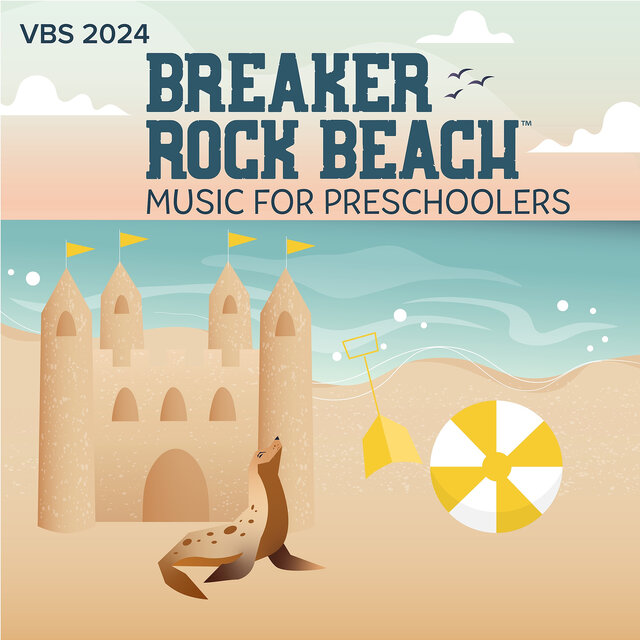 Vbs 2024 Breaker Rock Beach Music for Preschoolers