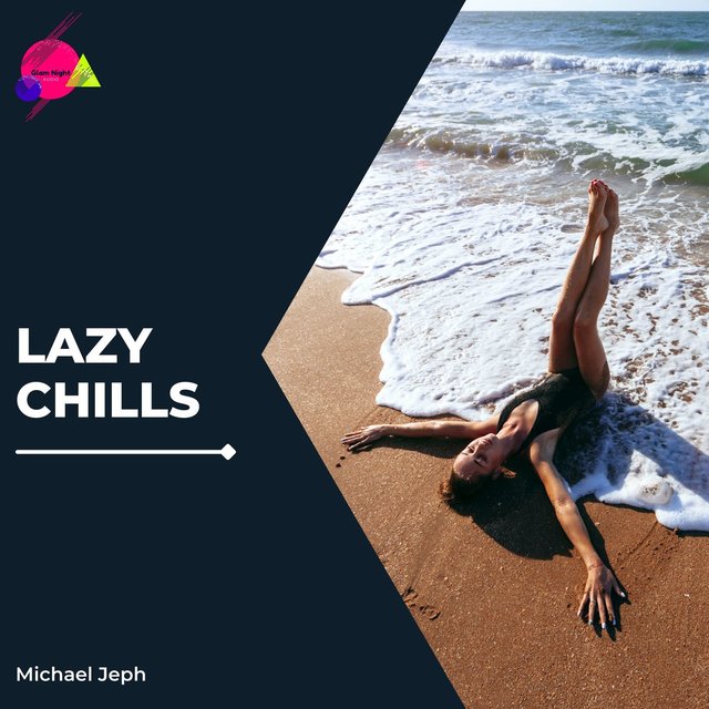 Lazy Chills