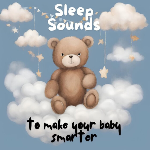 Sleep Sounds To Make Your Baby Smarter