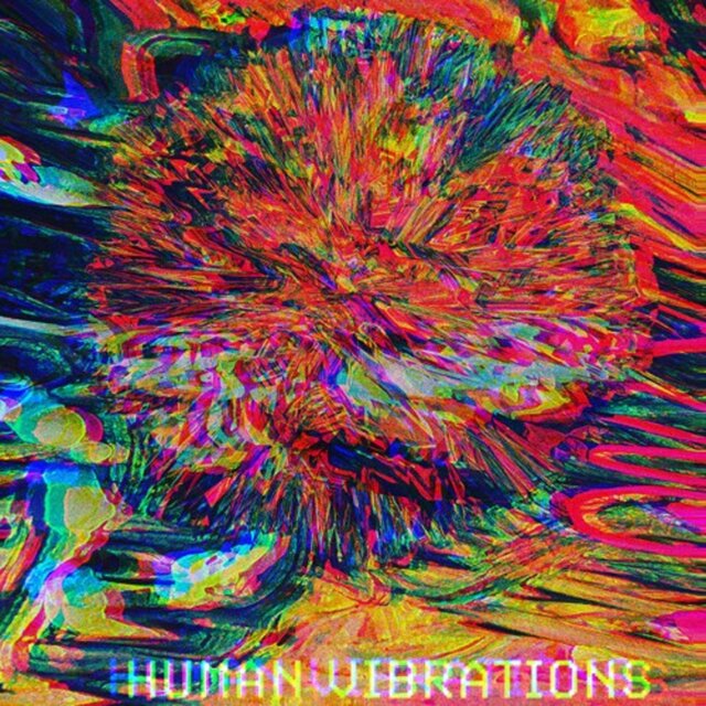 Human Vibrations