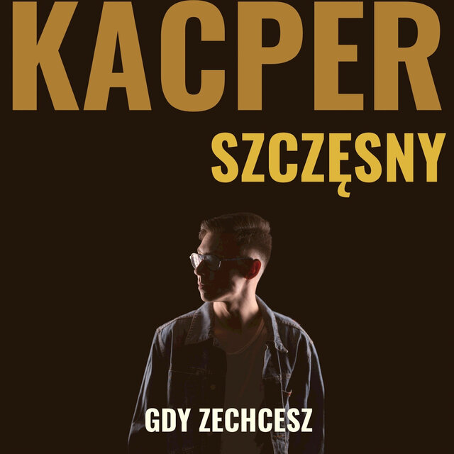 Gdy zechcesz