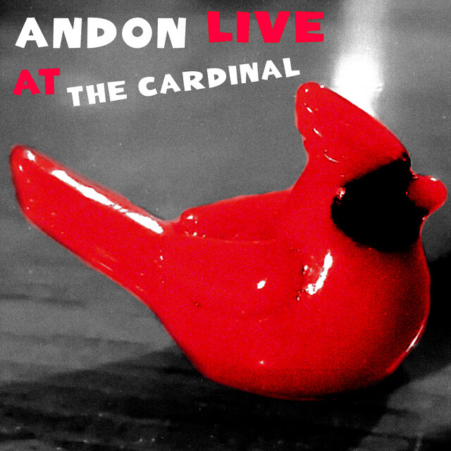 Andon (Live at the Cardinal)