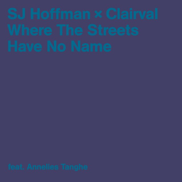 Where The Streets Have No Name (feat. Annelies Tanghe)