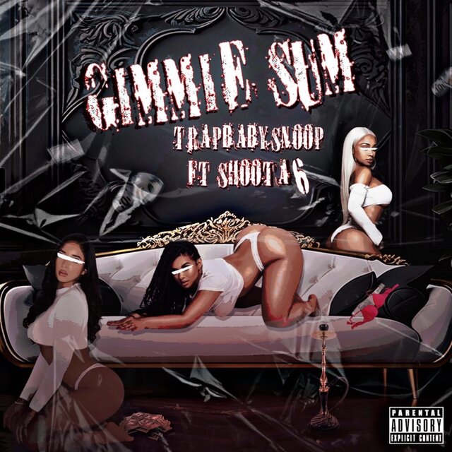 Gimmie Sum (feat. Shoota6)