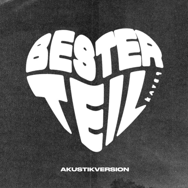 BESTER TEIL (AKUSTIKVERSION)