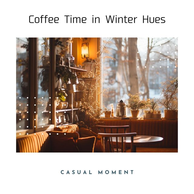 Coffee Time in Winter Hues