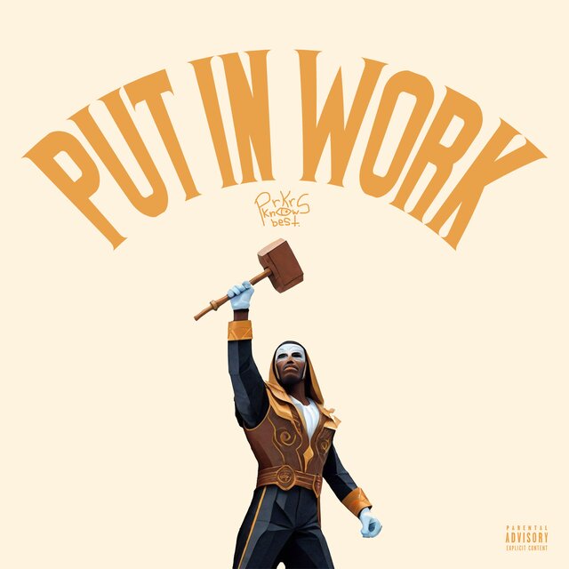 Put In Work (Do It)