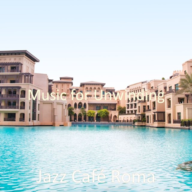 Music for Unwinding