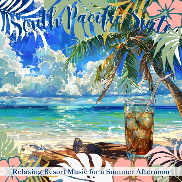 Relaxing Resort Music for a Summer Afternoon