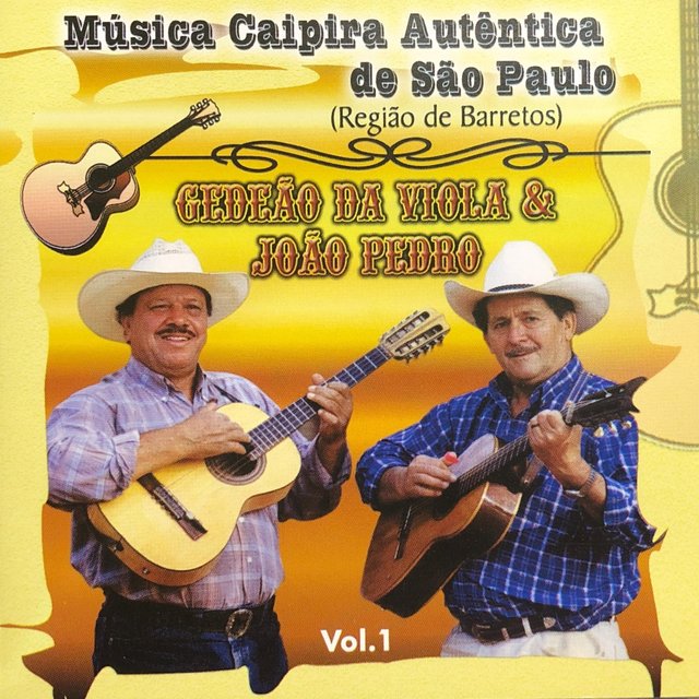 Música Caipira Auntêntica de São Paulo (Região Barretos), Vol. 1