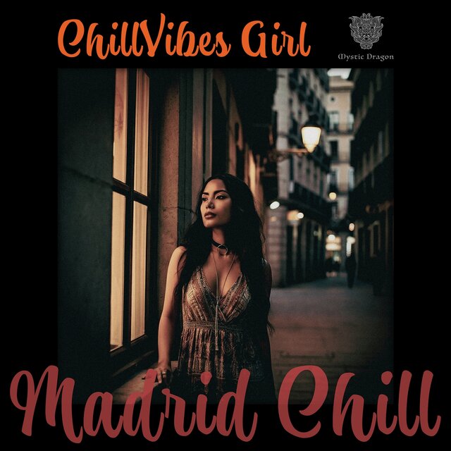 Madrid Chill
