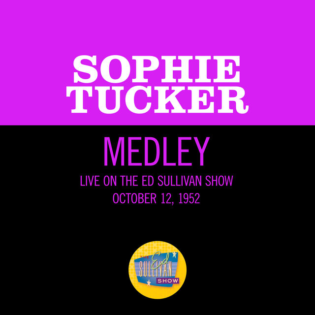 Come On-A My House/I'm Looking Over A Four Leaf Clover (Medley/Live On The Ed Sullivan Show, October 12, 1952)
