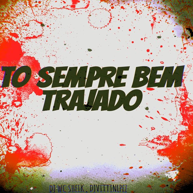 To Sempre Bem Trajado