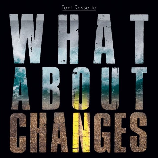 What About Changes