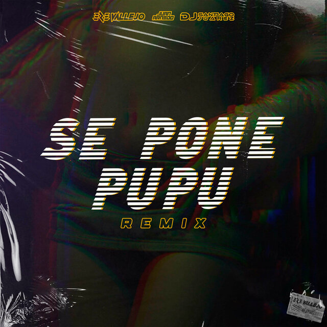SE PONE PUPU (Remix)