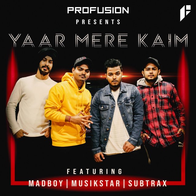 Yaar Mere Kaim (feat. Madboy, Musikstar & Subtrax)
