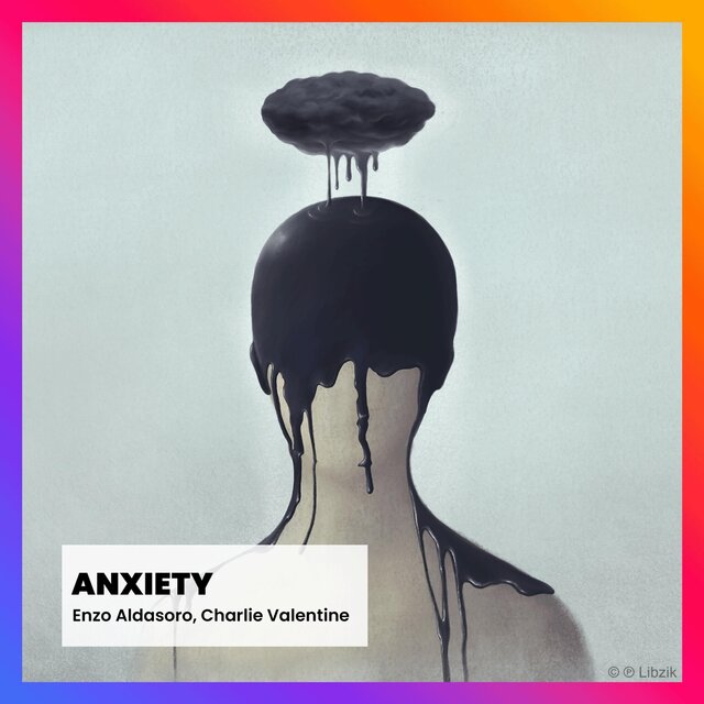 ANXIETY