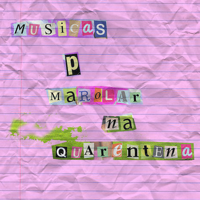 Musicas pra Marolar na Quarentena