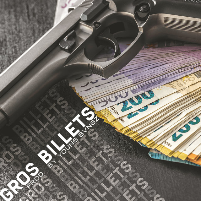 Gros Billets