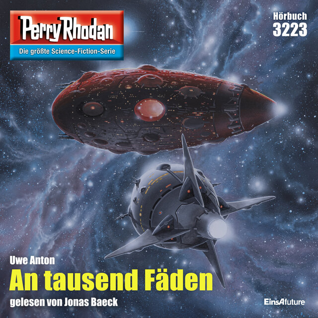 An tausend Fäden - Perry Rhodan - Erstauflage 3223 (Ungekürzt)