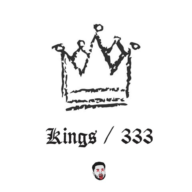 Kings / 333