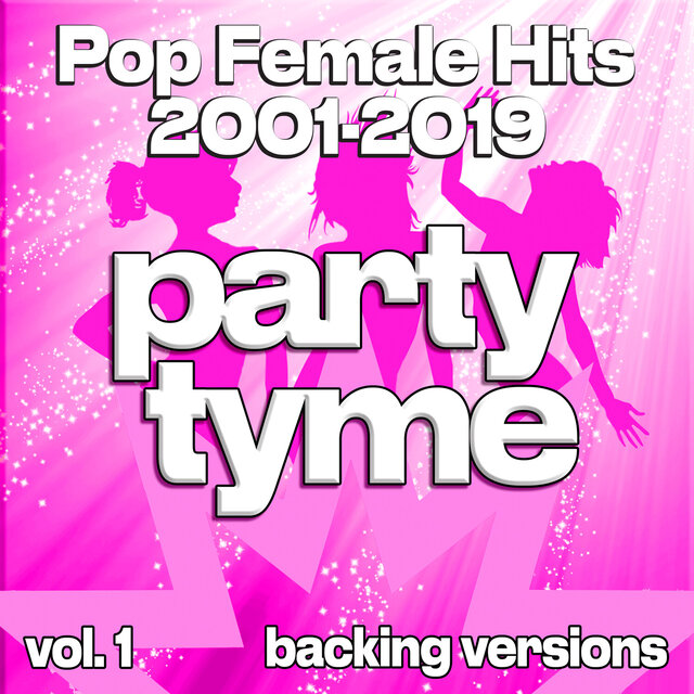 Pop Female Hits 2001-2019, Vol. 1 (Backing)