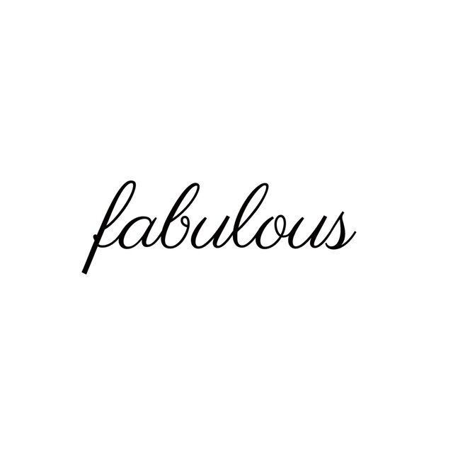 fabulous