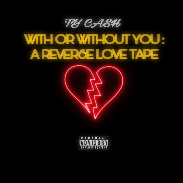 With or Without You: A Reverse Love Tape