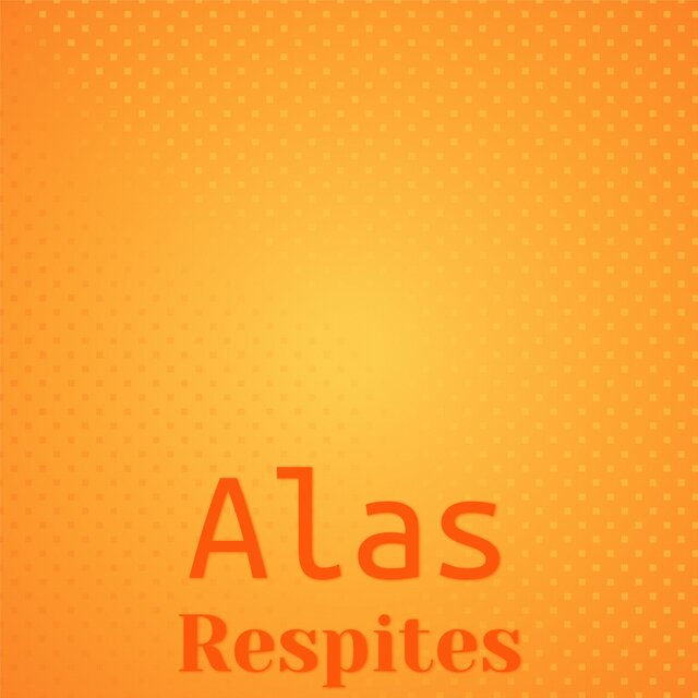 Alas Respites