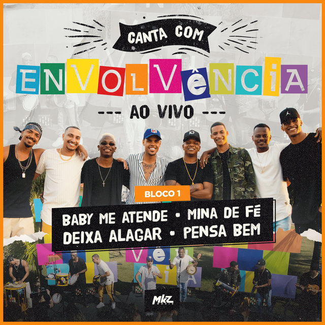Canta Com Envolvência, Bloco 1 (Ao Vivo)