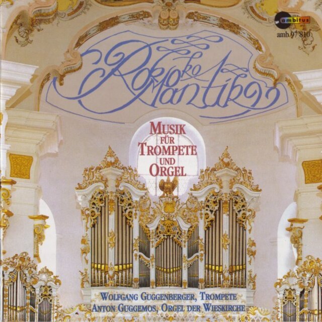 Rokoko - Romantik (Musik für Trompete und Orgel)