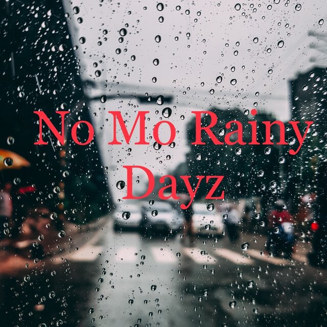 No Mo Rainy Dayz (feat. Qualan G)