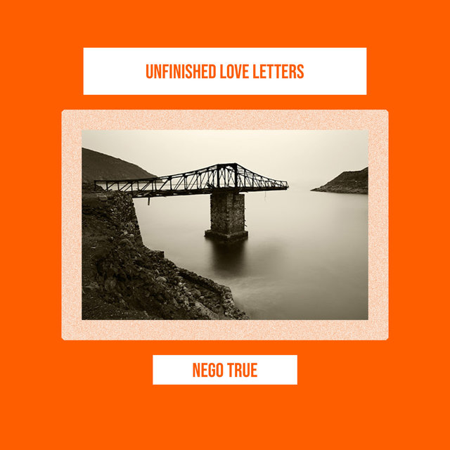 Unfinished Love Letters