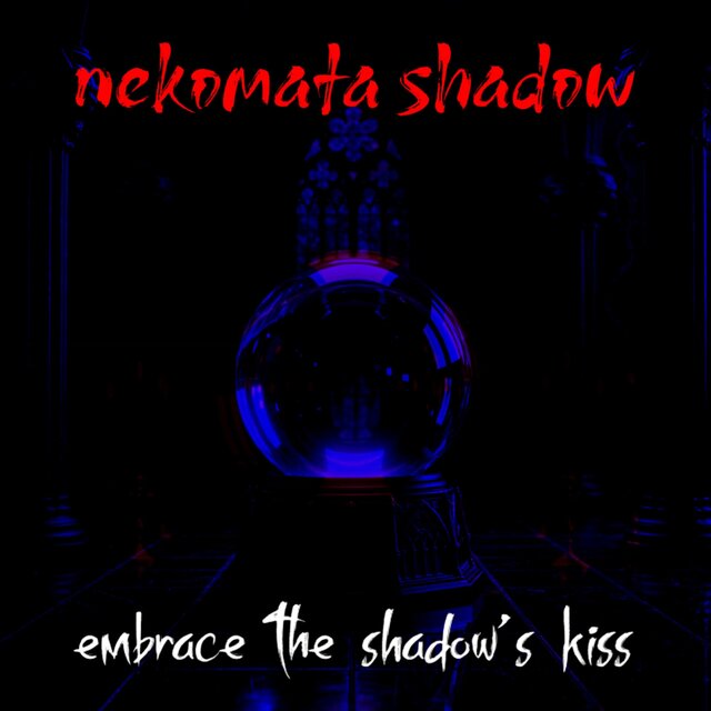Embrace the Shadow's Kiss
