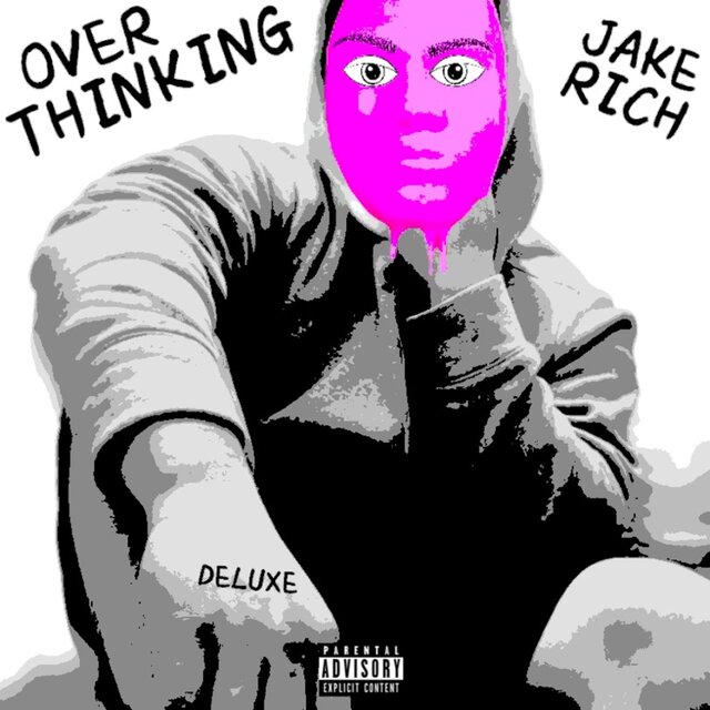 Over Thinking (Deluxe)