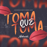 Toma Que Toma (Speed Up)