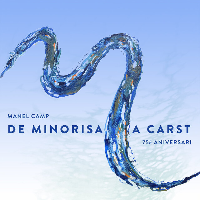 De Minorisa a Carst (75è Aniversari)