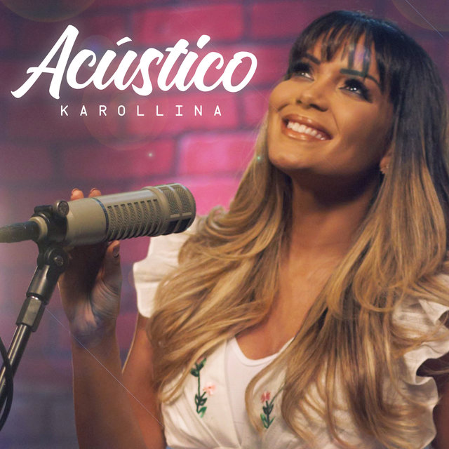 Acústico Karollina (Acústico)