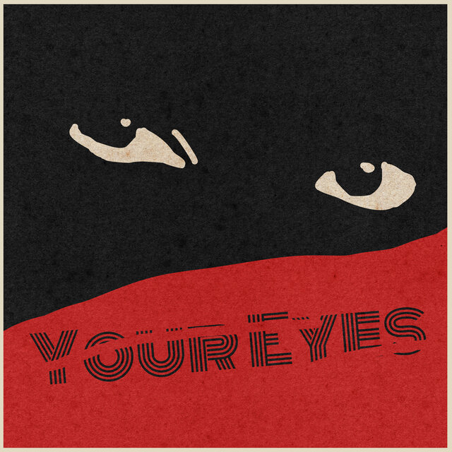 Your Eyes