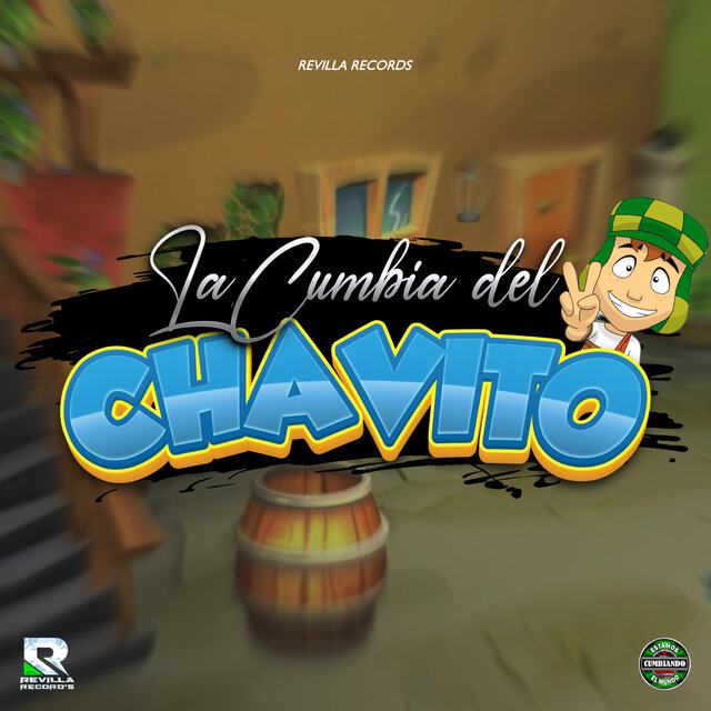 La Cumbia del Chavito