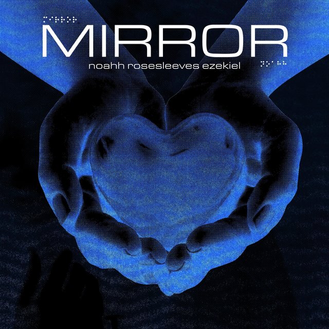 Mirror (feat. Ezekiel & Rosesleeves)