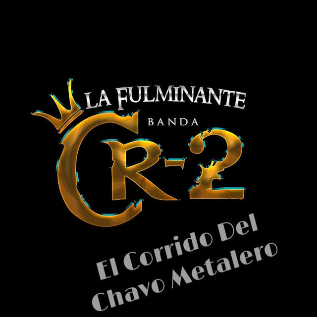 El Corrido del Chavo Metalero