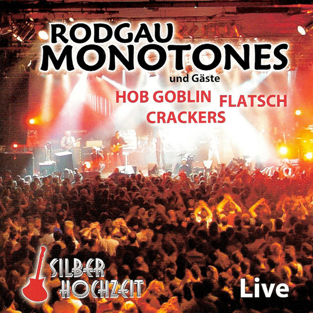 Silberhochzeit Live und Gäste HOB Goblin, Flatsch, Crackers