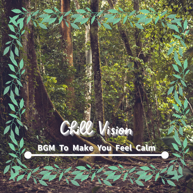 BGM To Make You Feel Calm