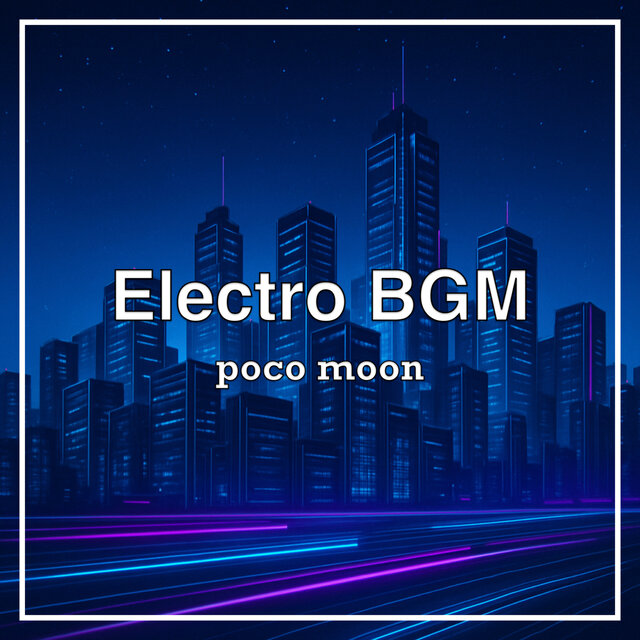 Electro BGM