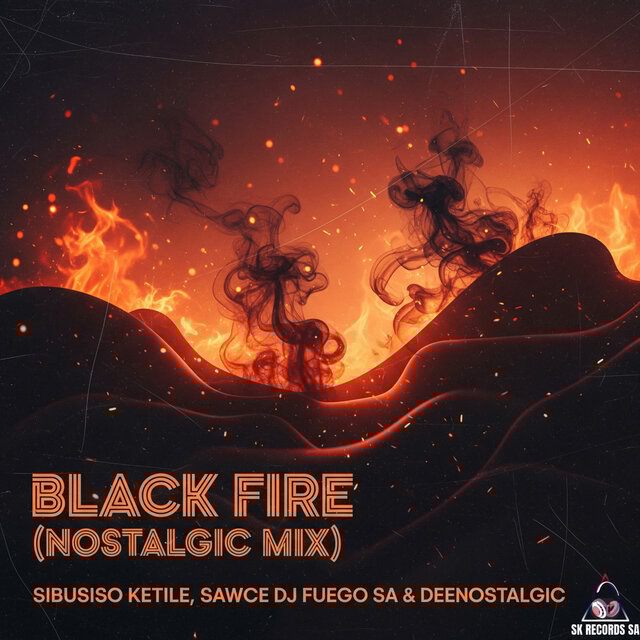 Black Fire (Nostalgic Mix)